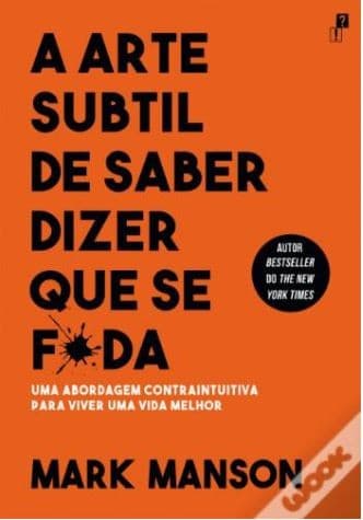 Tapa de A Arte Subtil de Saber Dizer Que Se F*da