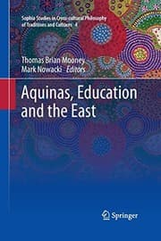 Tapa de Aquinas, Education and the East
