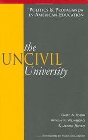 Tapa de The UnCivil University (Politics & Propaganda in American Education)