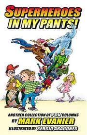 Tapa de Superheroes in My Pants!