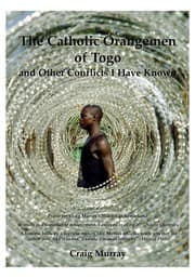 Tapa de The Catholic orangemen of Togo and other conflicts I have known