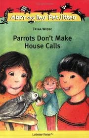 Tapa de Parrots Don't Make House Calls (Abby and Tess Pet-Sitters)