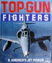 Tapa de Top Gun Fighters and America's Jet Power