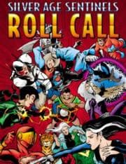 Tapa de Silver Age Sentinels Roll Call Volume 3