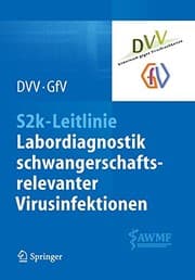 Tapa de S2k-Leitlinie - Labordiagnostik schwangerschaftsrelevanter Virusinfektionen