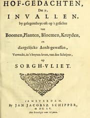 Tapa de Hof-gedachten, dat is, invallen, by gelegentheyt oft op't gesichte van boomen, planten, bloemen, kruyden, en diergelijcke aerdt-gewassen, verweckt, in't Buyten-leven