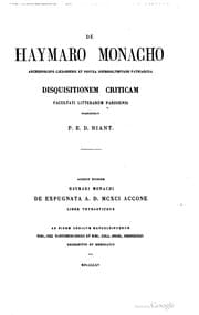 Tapa de De Haymaro monacho archiepiscopo Cæsariensi et postea Hierosolymitano patriarcha disquisitionem criticam Facultati litterarum Parisiensi proponebat P. E. D. Riant. Accedit eiusdem Haymari monachi De expugnata A. D. MCXCI Accone liber tetrastischus ad fidem codicum manuscriptorum Bibl. reg. Babenbergensis et Bibl. Coll. Oriel. Oxoniensis recognitus et emendatus