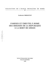 Tapa de Famines et émeutes à Rome, des origines de la République à la mort de Néron