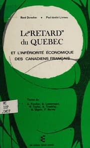 Tapa de Le "retard" du Québec et l'infériorité économique des Canadiens français