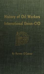 Tapa de History of Oil Workers Intl. Union (CIO)