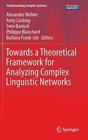 Tapa de Towards a Theoretical Framework for Analyzing Complex Linguistic Networks