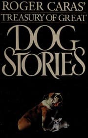 Tapa de Roger Caras' treasury of great dog stories