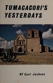 Tapa de Tumacacori's yesterdays