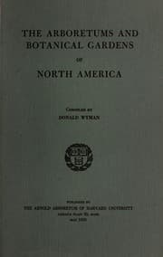 Tapa de The arboretums and botanical gardens of North America