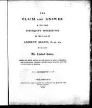 Tapa de The claim and answer with the subsequent proceedings in the case of Andrew Allen, Esquire, against the United States