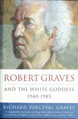 Tapa de Robert Graves and the white goddess, 1940-85