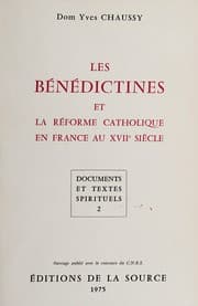 Tapa de Les bénédictines et la réforme catholique en France au XVIIe siècle