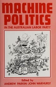 Tapa de Machine politics in the Australian Labor Party