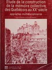 Tapa de Étude de la construction de la mémoire collective des Québécois au XXe siècle
