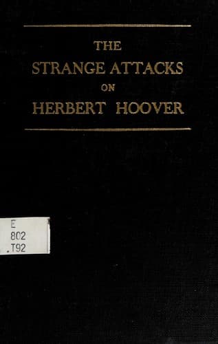 Tapa de The strange attacks on Herbert Hoover