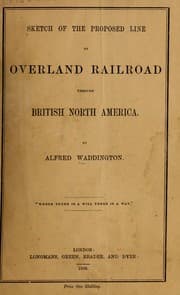Tapa de Sketch of the proposed line of overland railroad through British North America