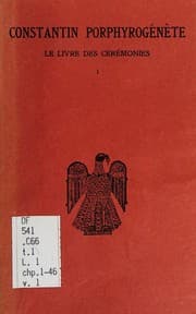 Tapa de Le Livre des cérémonies ... [par] Constantin VII Porphyrogénète