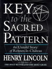 Tapa de Key to the Sacred Pattern the Untold Sto