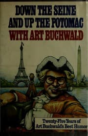 Tapa de Down the Seine and up the Potomac with Art Buchwald