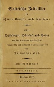 Tapa de Satirische Zeitbilder in scharfen umrissen nach dem Leben; oder, Erz©Þhlungen, Schw©Þnke und Possen aus der neuen und neuesten Zeit, kurzweilig und erbaulich Niedergeschrieben