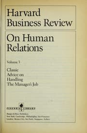 Tapa de Classic Advice on Handling the Manager's Job (Harvard Business Review on Human Relations, Vol 3)