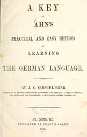 Tapa de A key to Ahn's practical and easy method of learning the German language