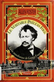 Tapa de Le véritable Phileas Fogg
