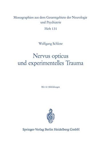 Tapa de Nervus opticus und experimentelles Trauma