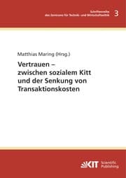 Tapa de Vertrauen - zwischen sozialem Kitt und der Senkung von Transaktionskosten