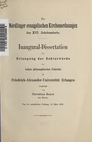 Tapa de Die Nordlinger evangelischen Kirchenordnungen des XVI. Jahrhunderts
