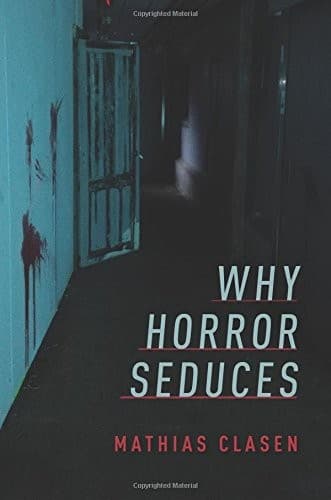 Tapa de Why Horror Seduces