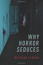 Tapa de Why Horror Seduces