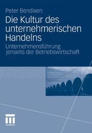 Tapa de Die Kultur des unternehmerischen Handelns