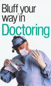 Tapa de The Bluffer's Guide to Doctoring