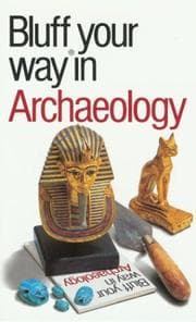 Tapa de The Bluffer's Guide to Archaeology