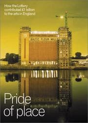 Tapa de Pride of Place How England Invested £1 billion in the Arts
