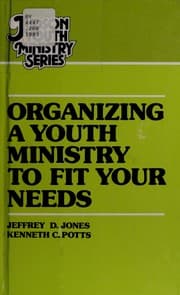 Tapa de Organizing a youth ministry to fit your needs