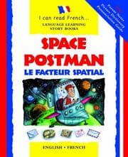 Tapa de Space Postman/Le Facteur Spatial (I Can Read French)