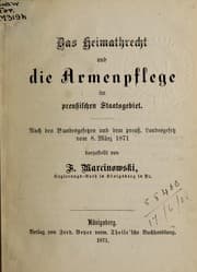Tapa de Das Heimathrecht und die Armenpflege im preuszischen Staatsgebiet