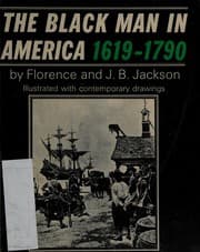 Tapa de The black man in America, 1619-1970