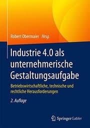 Tapa de Industrie 4.0 als unternehmerische Gestaltungsaufgabe