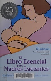 Tapa de El libro esencial para madres lactantes