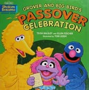 Tapa de Grover and Big Bird's Passover journey