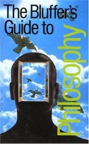 Tapa de The Bluffer's Guide to Philosophy, Revised (Bluffer's Guides - Oval Books)