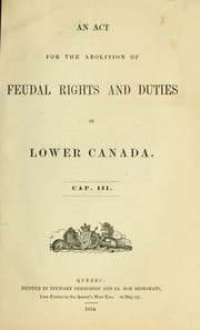 Tapa de Act for the abolition of feudal rights and duties in Lower Canada. 18 Vict. Cap. 3.
